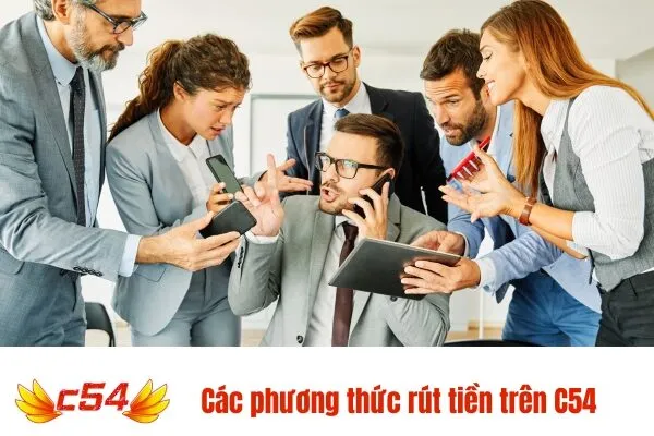 Hướng Dẫn Rút Tiền c54 nhanh chóng, tiện lợi