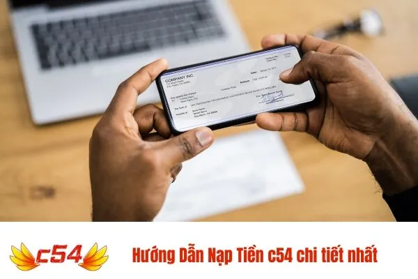 Hướng Dẫn Nạp Tiền c54 chi tiết nhất